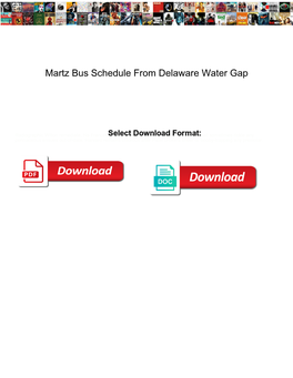 Martz Bus Schedule from Delaware Water Gap