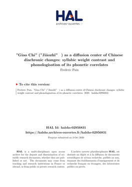 Giao Chỉ” (”Jiāozhǐ” ￿￿) As a Diffusion Center of Chinese Diachronic Changes: Syllabic Weight Contrast and Phonologisation of Its Phonetic Correlates Frederic Pain