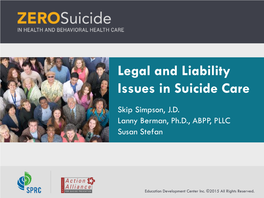 Legal and Liability Issues in Suicide Care