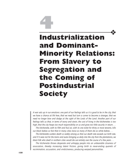 Industrialization and Dominant- Minority Relations: from Slavery to Segregation and the Coming of Postindustrial Society