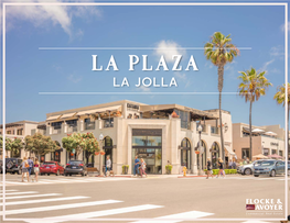 La Plaza La Jolla La Plaza La Jolla 7863 - 7877 Girard Avenue La Jolla, Ca 92037