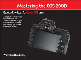 Mastering the EOS 200D Especially Written for Canon EOS Users
