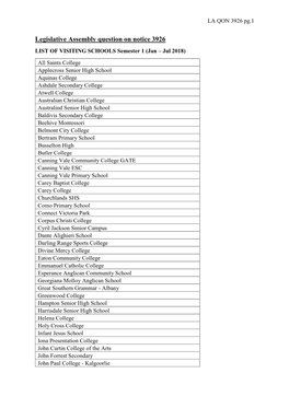 Legislative Assembly Question on Notice 3926 LIST of VISITING SCHOOLS Semester 1 (Jan – Jul 2018)