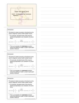 Chem 150, Spring 2015 Unit 9 - Condensation and Hydrolysis Reactions