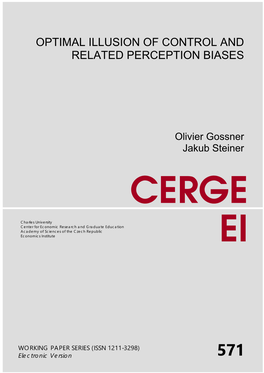 Optimal Illusion of Control and Related Perception Biases