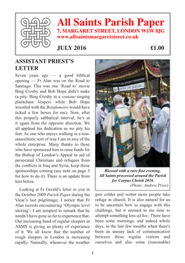 All Saints Parish Paper 7, MARGARET STREET, LONDON W1W 8JG JULY 2016 £1.00