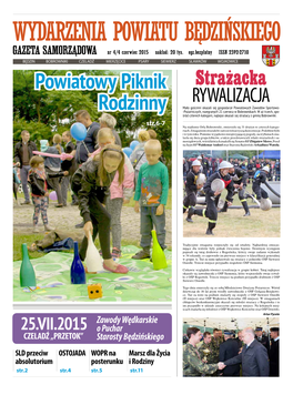 WYDARZENIA POWIATU BĘDZIŃSKIEGO N R 4/4 Czerwiec 2015 WYDARZENIA POWIATU BĘDZIŃSKIEGO1 GAZETA SAMORZĄDOWA Nr 4/4 Czerwiec 2015 Nakład: 20 Tys