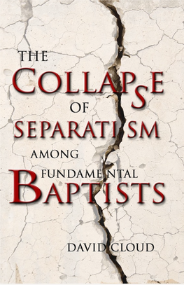 The Collapse of Separatism Among Fundamental Baptists