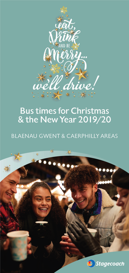 Stagecoach Blaenau Gwent and Caerphilly Christmas Eve and NYE- Early Finish Times FINAL.Pdf