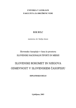 Slovenski Rokomet in Njegova Odmevnost V Slovenskem Časopisju