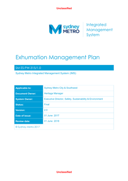 Exhumation of Human Remains: Public Health Regulation 2012 (NSW) and the NSW Health Policy Statement – Exhumation of Human Remains (2013) 9 1.9