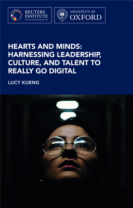 HEARTS and MINDS Complex Set of Intertwined Changes in How Organisations Are Led, Structured and Staffed, and in How People in Them Think, Act and Take Decisions