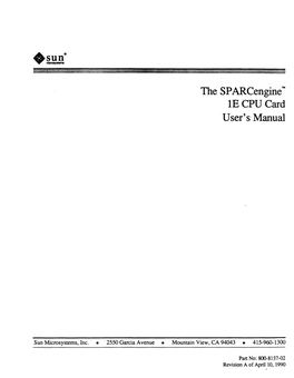 The Sparcenginetw IE CPU Card User's Manual