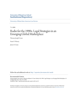 Radio for the 1990S: Legal Strategies in an Emerging Global Marketplace Thomas Joseph Cryan