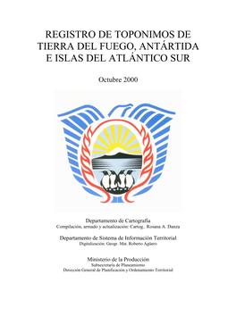 Registro De Toponimos De Tierra Del Fuego, Antártida E Islas Del Atlántico Sur