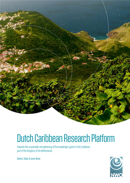 Dutch Caribbean Research Platform Towards the Sustainable Strengthening of the Knowledge System in the Caribbean Part of the Kingdom of the Netherlands