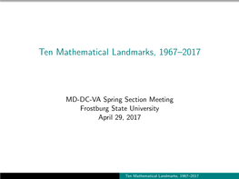 Ten Mathematical Landmarks, 1967–2017