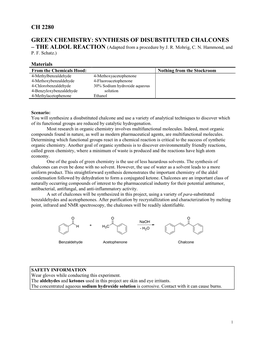 GREEN CHEMISTRY: SYNTHESIS and HYDROGENATION of DISUBSTITUTED CHALCONES – the ALDOL REACTION (Adapted from a Procedure by J