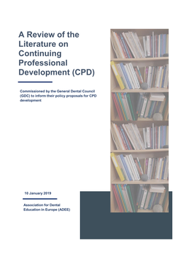 A Review of the Literature on Continuing Professional Development (CPD)