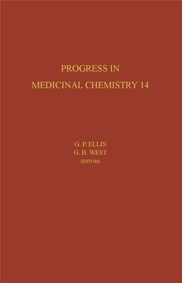 Progress in Medicinal Chemistry 14 This Page Intentionally Left Blank Progress in Medicinal Chemistry 14