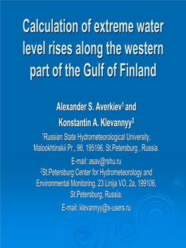 Calculation of Extreme Water Level Rises Along the Western Part of The