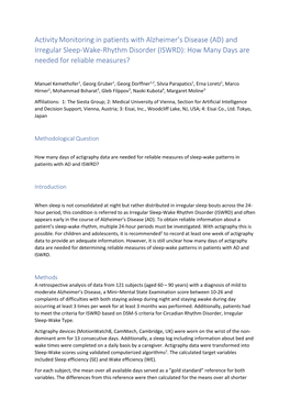 And Irregular Sleep-Wake-Rhythm Disorder (ISWRD): How Many Days Are Needed for Reliable Measures?