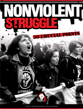 Nonviolent Struggle : 50 Crucial Points : a Strategic Approach to Everyday Tactics / Srdja Popovic, Andrej Milivojeic, Slobodan Djinovic ; [Comments by Robert L