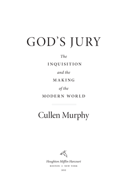 Murphy GOD's JURY F.Indd Iii 10/26/11 10:03 AM Copyright © 2012 by Cullen Murphy