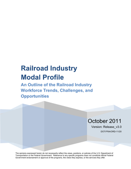 Railroad Industry Modal Profile an Outline of the Railroad Industry Workforce Trends, Challenges, and Opportunities