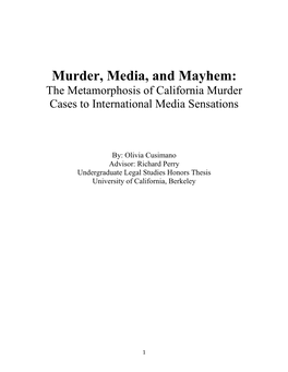 Murder, Media, and Mayhem: the Metamorphosis of California Murder Cases to International Media Sensations