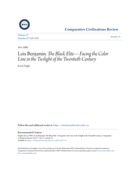 Lois Benjamin. the Black Elite—Facing the Color Line in the Twilight of the Twentieth Century Korsi Dogbe