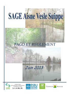 Juin 2013 3 Projet De SAGE Aisne Vesle Suippe Chapitre 1 : Historique Et Fonctionnement