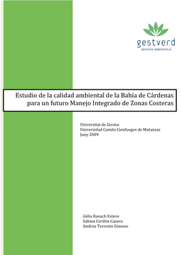 Estudio De La Calidad Ambiental De La Bahía De Cárdenas Para Un Futuro Manejo Integrado De Zonas Costeras