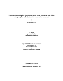 Exploring the Application of Ecological Theory to the Human Gut Microbiota Using Complex Defined Microbial Communities As Models