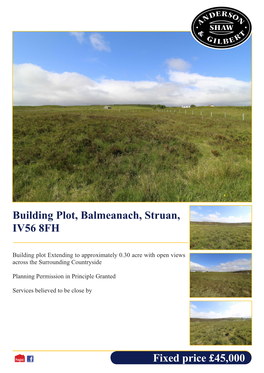 Fixed Price £45,000 Building Plot, Balmeanach, Struan, IV56