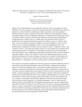 Behavioral Phenotypes of Impulsivity in Substance Dependent Individuals in Protracted Abstinence: Insights from 'Pure' Heroi