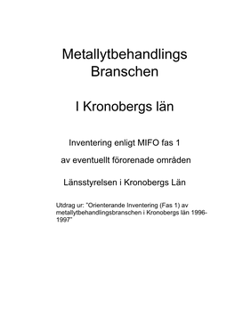 Metallytbehandlings Branschen