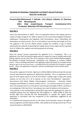 DECISION of REGIONAL TRANSPORT AUTHORITY MUVATTUPUZHA HELD on 02-08-2018 ------Present:(1)Sri.Mohammed Y Safirulla