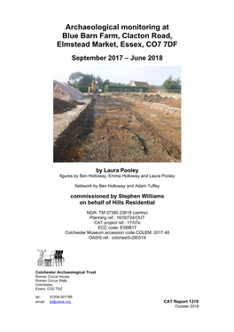 Archaeological Monitoring at Blue Barn Farm, Clacton Road, Elmstead Market, Essex, CO7 7DF September 2017 – June 2018