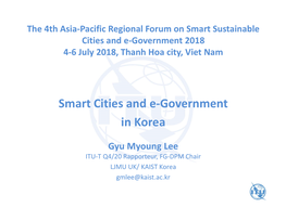 Smart Cities and E-Government in Korea