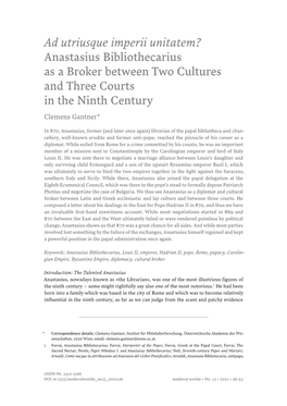 Ad Utriusque Imperii Unitatem? Anastasius Bibliothecarius As a Broker Between Two Cultures and Three Courts in the Ninth Century