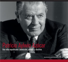 Patricio Aylwin Azócar. Una Vida Republicana