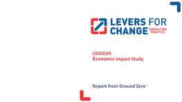 Executive Summary LFC Presents to You, the Economic Impact of COVID-19 from the States Will Start Easing Off Lockdown, but It Will Take Ground Zero