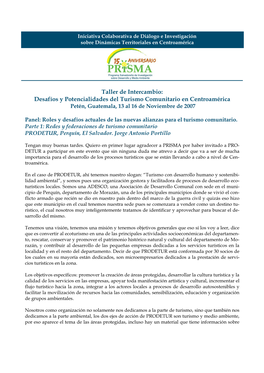 Taller De Intercambio: Desafíos Y Potencialidades Del Turismo Comunitario En Centroamérica Petén, Guatemala, 13 Al 16 De Noviembre De 2007