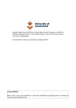 Beachill, Mark James (2016) How a Black Man Won the Presidency in 2008: the Shifting Meaning of Race in the Political Culture of the USA