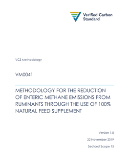 Methodology for the Reduction of Enteric Methane Emissions from Ruminants Through the Use of 100% Natural Feed Supplement