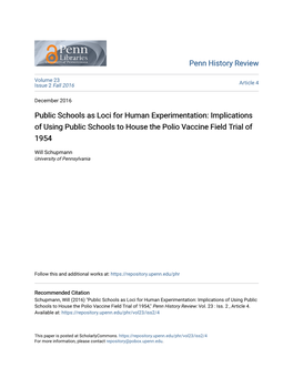 Public Schools As Loci for Human Experimentation: Implications of Using Public Schools to House the Polio Vaccine Field Trial of 1954