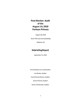 Post-Election Audit of the August 14, 2018 Partisan Primary Debriefing