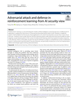 Adversarial Attack and Defense in Reinforcement Learning-From AI Security View Tong Chen , Jiqiang Liu, Yingxiao Xiang, Wenjia Niu*, Endong Tong and Zhen Han