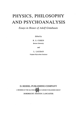PHYSICS, PHILOSOPHY and PSYCHOANALYSIS Essays in Honor of Adolf Grilnbaum